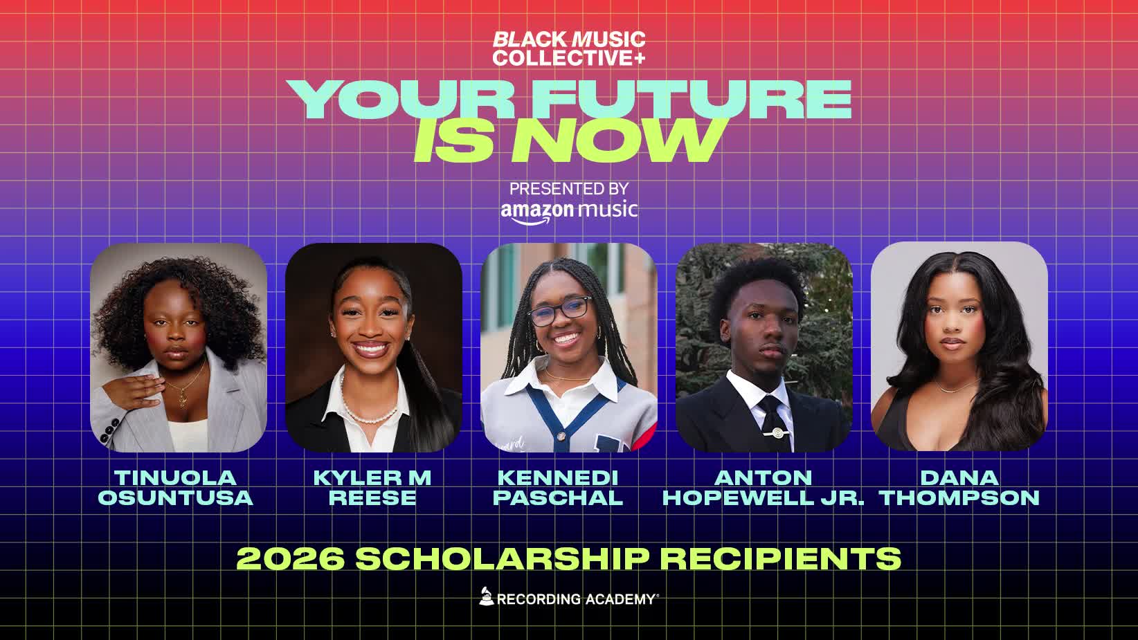 The 2026 Your Future Is Now scholarship recipients